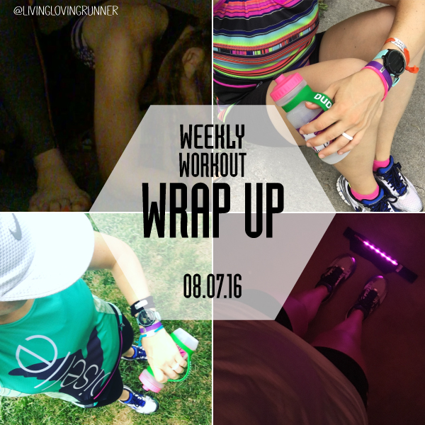 Weekly-Workout-Wrap-080716---livinglovingrunner